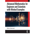Advanced Mathematics for Engineers and Scientists with Worked Examples