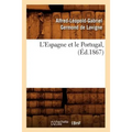L'Espagne Et Le Portugal, (Éd.1867)