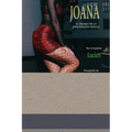 Joana: El Drama de la Explotación Sexual