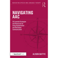 Navigating Aac: 50 Essential Strategies and Resources for Using Augmentative and Alternative Communication