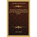 The House Of Hohenzollern And The Hapsburg Monarchy (1917)
