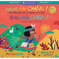 Run, Little Chaski! (Bilingual French & English)