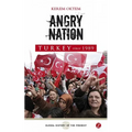 Angry Nation: Turkey Since 1989