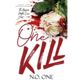 One Kill: Mafia Romance