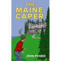 The Maine Caper