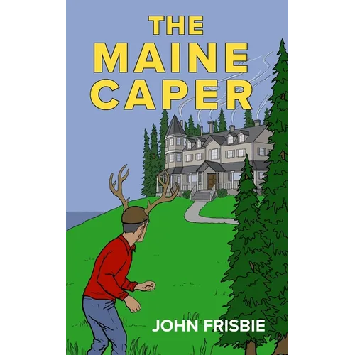 The Maine Caper