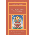 Illuminating the Mind: An Introduction to Buddhist Epistemology