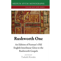 Rushworth One: An Edition of Farman's Old English Interlinear Gloss to the Rushworth Gospels (Oxford, Bodleian Library, MS Auct. D. 2.19)