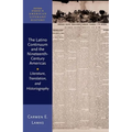The Latino Continuum and the Nineteenth-Century Americas: Literature, Translation, and Historiography