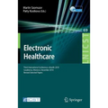 Electronic Healthcare: Third International Conference, Ehealth 2010, Casablanca, Morocco, December 13-15, 2010, Revised Selected Papers
