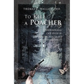 To Kill A Poacher: A Psychological Case Study in Empathic Health and Applied Spirituality