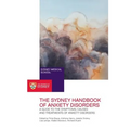 The Sydney Handbook of Anxiety Disorders: A Guide to the Symptoms, Causes and Treatments of Anxiety Disorders