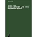 Die Inversion und ihre Anwendungen