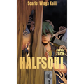 Halfsoul Part 3: Zach