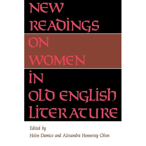New Readings on Women in Old English Literature