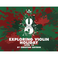 Exploring Violin: Holiday
