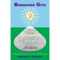 Bhagavad Gita: Translation and Selected Commentary