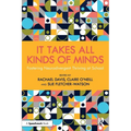 It Takes All Kinds of Minds: Fostering Neurodivergent Thriving at School
