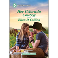 Her Colorado Cowboy: A Clean and Uplifting Romance