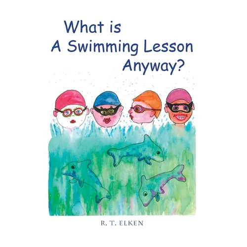 What is a Swimming Lesson Anyway?