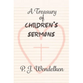 A Treasury of Children's Sermons
