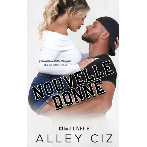 Nouvelle Donne: U of J 2 (French Edition): U of J 2