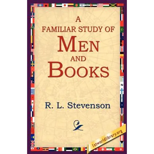 A Familiar Study of Men and Books