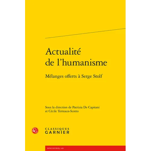 Actualite de l'Humanisme: Melanges Offerts a Serge Stolf