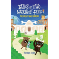 Tales of Two Naughty Pugs: The Great Bone Robbery