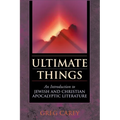 Ultimate Things: An Introduction to Jewish and Christian Apocalyptic Literature