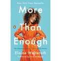 More Than Enough: Claiming Space for Who You Are (No Matter What They Say)