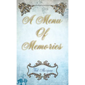 A Menu of Memories