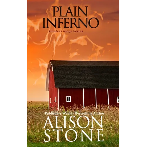 Plain Inferno: An Amish Romantic Suspense Novel