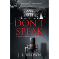 Don't Speak: A Jade Harrington Novel
