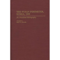 The Pusan Perimeter, Korea, 1950: An Annotated Bibliography
