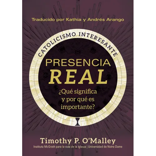 Presencia Real: ¿Qué Significa Y Por Qué Es Importante?