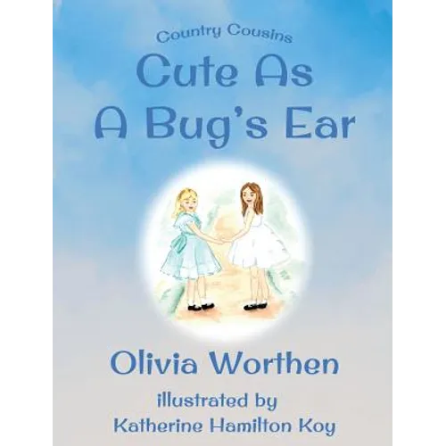 Cute as a Bug's Ear