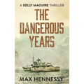The Dangerous Years
