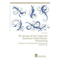 2D Arrays of Ion Traps for Quantum Information Processing