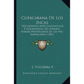 Copacabana De Los Incas: Documentos Auto-Linguisticos E Isografiados Del Aymaru-Aymara Protogonos De Los Pre-Americanos (1901)