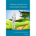 Remedios naturales en la enfermedad de Parkinson: 2017