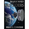 Rajani War I: Outsiders