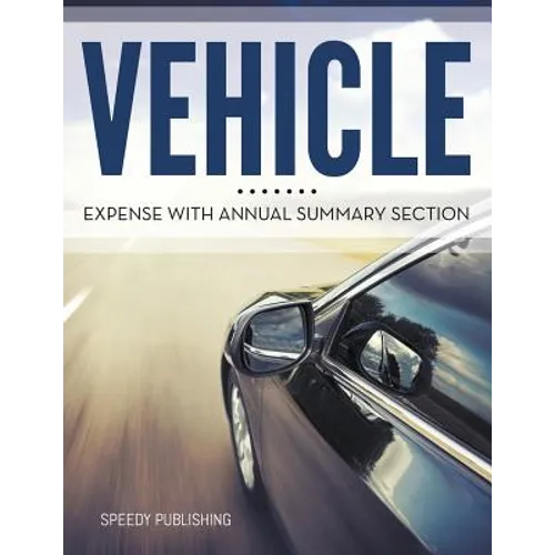 Vehicle Expense With Annual Summary Section