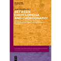 Between Encyclopedia and Chorography: Defining the Agency of "Cultural Encyclopedias" from a Transcultural Perspective