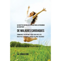 64 Recettes Naturelles de Repas Pour Les Personnes Qui Souffrent de Maladies Cardiaques: Commencez un Régime Coeur Sain Avec Ces Recettes et Changez V