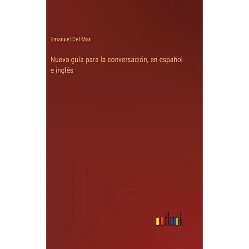 Nuevo guía para la conversación, en español e inglés