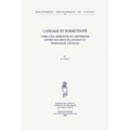 Langage Et Subjectivite: Vers Une Approche Du Differend Entre Maurice Blanchot Et Emmanuel Levinas