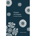 Prayers of a Parent for Adult Children