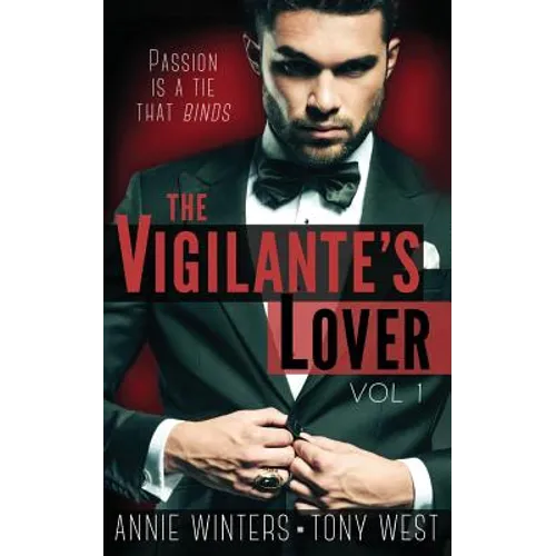 The Vigilante's Lover: A Romantic Suspense Thriller