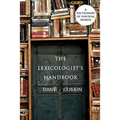 The Lexicologist's Handbook: A Dictionary of Unusual Words